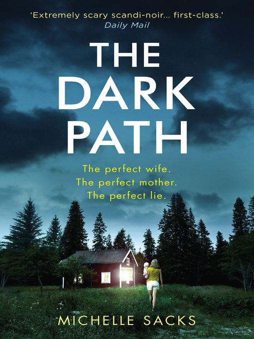 Title details for The Dark Path by Michelle Sacks - Wait list